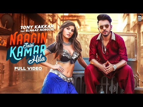 Tony Kakkar: Naagin Jaisi Kamar Hila | FT. Elnaaz Norouzi | Sangeetkaar | Latest Hindi Song 2019