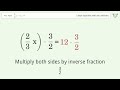 Solve 2/3x-4=8: Linear Equation Video Solution | Tiger Algebra