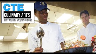 CTE Culinary Arts Program - Pittsburgh Westinghouse