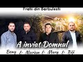 Fratii din Barbulesti - A ÎNVIAT DOMNUL (Official video) 2023