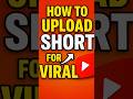 Short Video Upload Karne Ka Sahi Tarika 😊 Short Viral Karne Ka Tarika