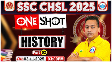 SSC CHSL History Classes 2025 | SSC CHSL History One Shot | History By Shushant Sir