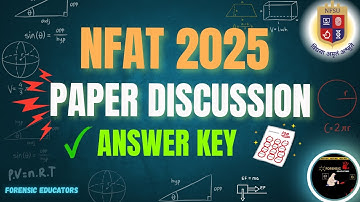 🎯 B.Sc-M.Sc Forensic Science Answer Key NFAT 2025 | LIVE DISCUSSION | NFAT | FORENSIC EDUCATORS