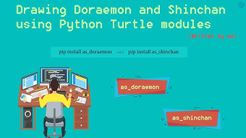 How to draw Doraemon & Shinchan using python turtle #modules #as_doraemon #as_shinchan #pythonturtle
