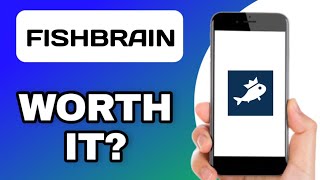 FISHBRAIN APP REVIEW - WORTH IT? (EXPLAINED)