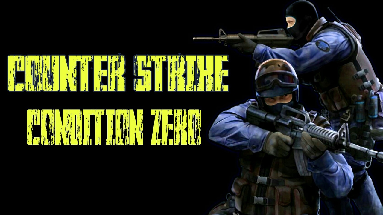 counter strike 1.6 condition zero 1.2 &