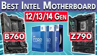 Best Intel Motherboard 2023 for 14th / 13th / 12th Gen CPUs (14600K, 13600K, 12400 & More)