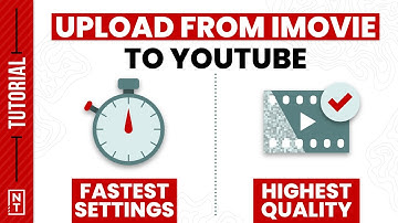 iMovie to Youtube - The QUICKEST and HIGHEST QUALITY Settings