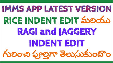 How to Edit RICE and RAGI JAGGERY Indent in IMMS app Latest version