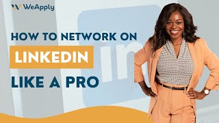 How to Network on LinkedIn Like a Pro