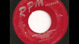 B.B. KING - WOKE UP THIS MORNING - RPM (1953)