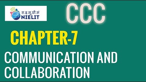 CHAPTER 7  - Communication and Collaboration | CCC Tutorial with Email and Messaging Tips