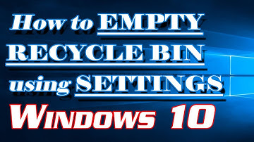How to Empty Recycle Bin Using Settings App in Windows 10 | Definite Solutions