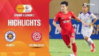 HIGHLIGHTS: HÀ NỘI - THỂ CÔNG-VIETTEL | 3 ĐIỂM KỊCH TÍNH, THẾ TRẬN MÃN NHÃN