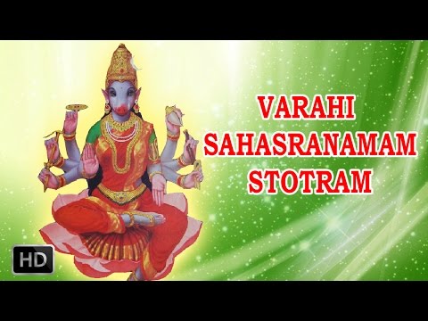 Sri Varahi Sahasranamam - Powerful Mantra - Dr.R. Thiagarajan