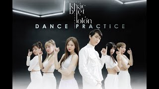 KHÁC BIỆT TO LỚN - DANCE PRACTICE | LIZ KIM CƯƠNG