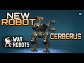 War Robots Test Server - NEW ROBOT CERBERUS.