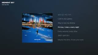 ASH ISLAND - MIDNIGHT SKY [가사/Lyrics]