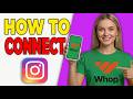 How To Connect Instagram To Whop (Easy Setup 2026)