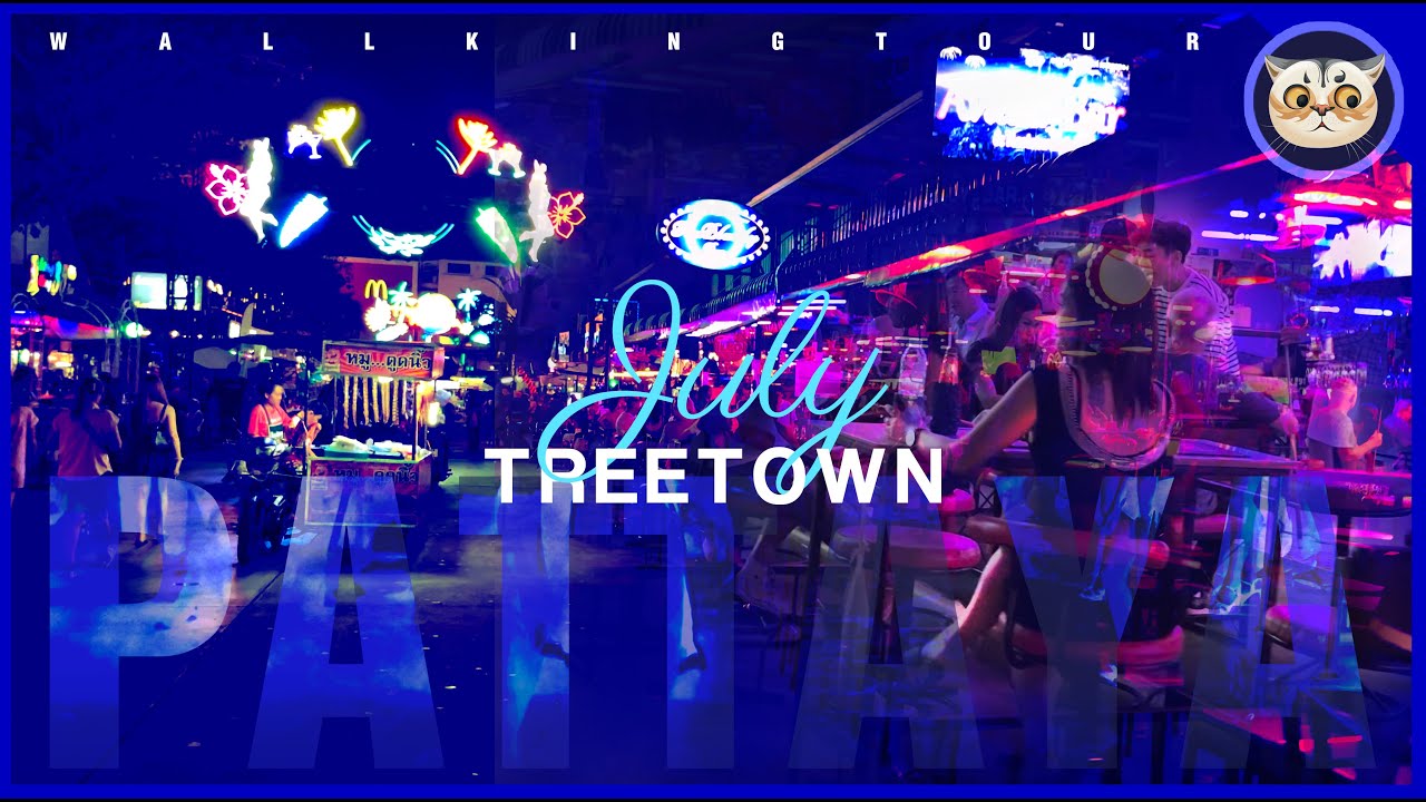 Fill full of enjoyable bar street | 4K Tree town Pattaya Jul 2024 - YouTube