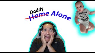 Home alone with daddy for 24 Hrs