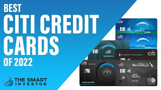 Best Citi Credit Cards: Which One Is Right For You?