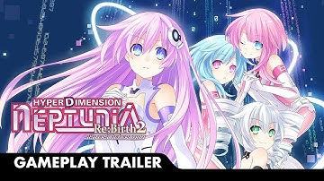 Hyperdimension Neptunia™ Re;Birth2: Sisters Generation | Gameplay Trailer | PS4®