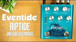 Eventide RipTide Uni-Vibe Overdrive (Stereo)