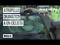 Un atropello deja un ciclista grave y al  conductor con un ataque de pánico | Control de carreteras