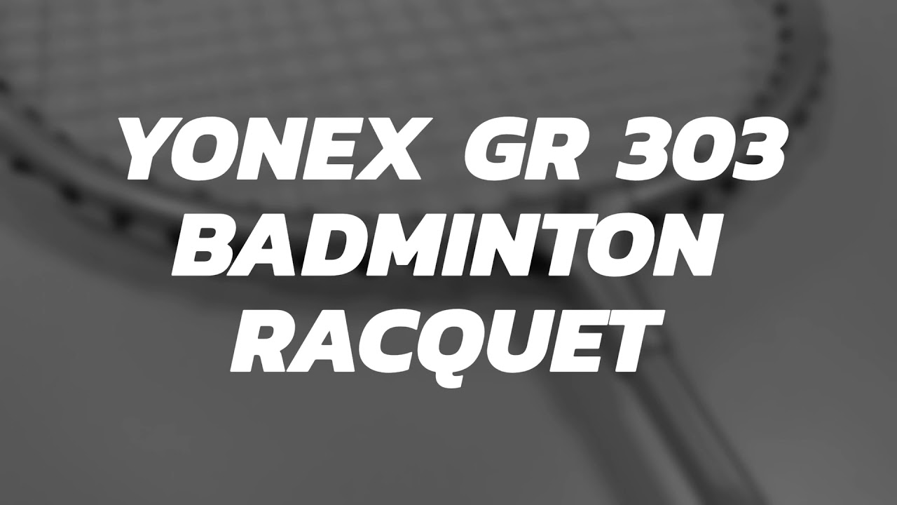 Yonex GR 303 Badminton Racquet