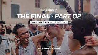 Chasing Dreams - Season 3 - Episode 7 - The Final (Part 2) by GOLDEN TRAIL SERIES 308,921 views 3 weeks ago 24 minutes