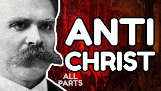 NIETZSCHE Explained: The Antichrist (Full Analysis)