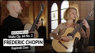 Frederic Chopin  Waltz Op. 64 No. 2 (arrangement Kupinski Duo) | Siccas Media