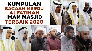 KUMPULAN BACAAN ALFATIHAH MERDU, TERBAIK DI 2020 best recitation fatihah in 2020, very emotional