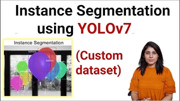YOLOv7 | Instance Segmentation on Custom Dataset