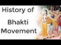 Bhakti Movement in India भक्ति आंदोलन its impact on Religion, Culture & Heritage of Indian society