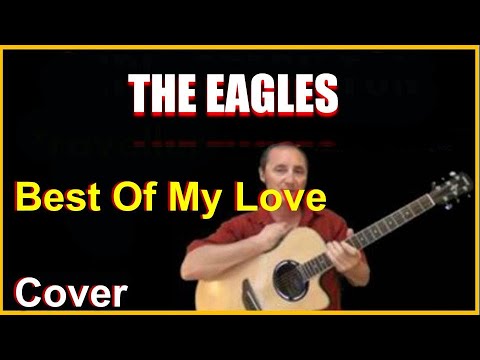 Best Of My Love Acoustic Guitar Cover The Eagles Chords Lyrics In Desc Youtube