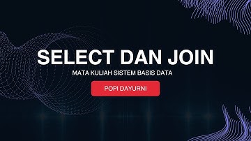 Select dan Join pada SQL