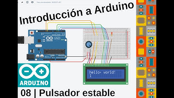 08 Introducción a Arduino | pulsador estable