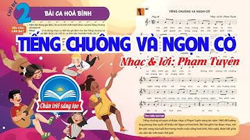 TIẾNG CHUÔNG VÀ NGỌN CỜ - HÁT MẪU | CHỦ ĐỀ 2 - SGK ÂM NHẠC 6 - CHÂN TRỜI SÁNG TẠO