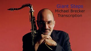 Giant Steps/John Coltrane. Michael Brecker's (Bb) Transcription. Transcribed by Carles Margarit