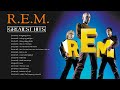 The Very Best Of R.E.M. Collection 2022 - R.E.M. Greatest Hits Full Album Playlist