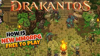 👉How is DRAKANTOS on the New MMORPG Free To Playt ✅