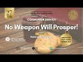 “No Weapon Will Prosper” - Pastor James Yansen, Jr.
