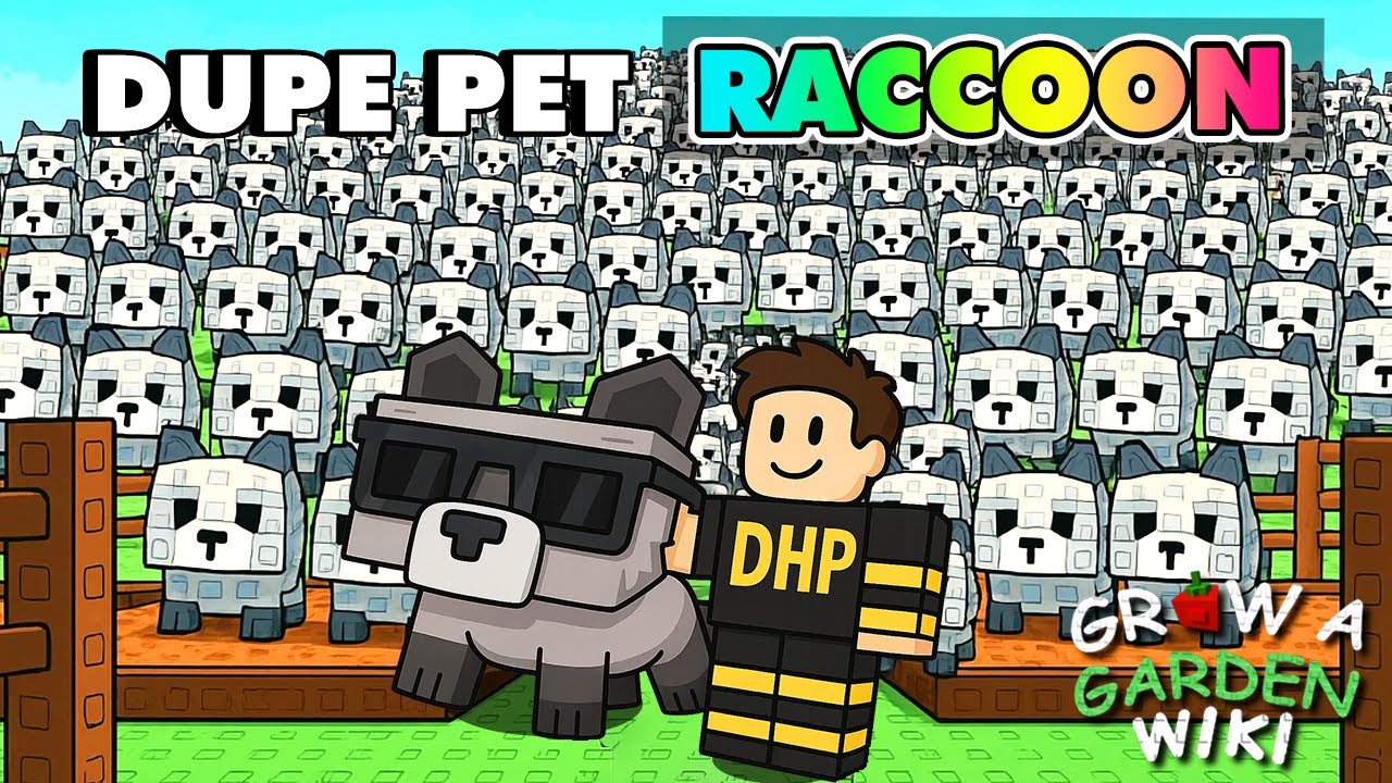 LỖI DUPE PET RACCOON KHIẾN BẠN BI BAN VĨNH VIỄN TRONG GROW A GARDEN ...