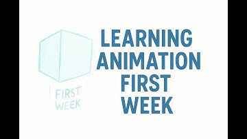 Learning Animation – Week 1 Progress