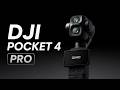DJI Pocket 4 Pro – Everything You Need to Know Before Launch