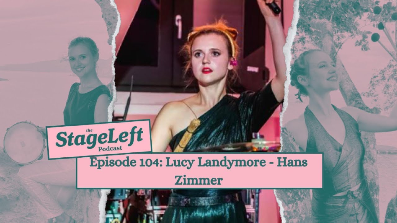 Episode 104 - Lucy Landymore - Hans Zimmer
