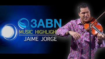 Jaime Jorge - 3ABN Music Highlights (TMH240001)