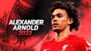 Alexander-Arnold 2022 - Defensive Skills, Tackles & Goals | HD